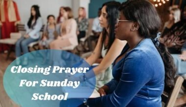 Closing Prayer For Sunday School