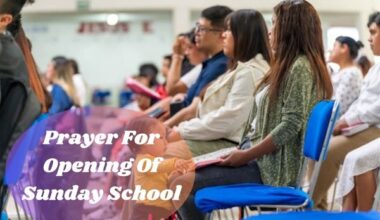 Prayer For Opening Of Sunday School