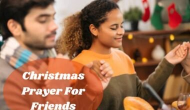 Christmas Prayer For Friends