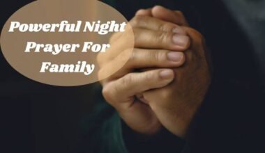 Powerful Night Prayer For Family​