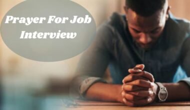 Prayer For Job Interview​