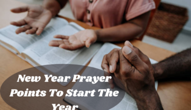 New Year Prayer Points To Start The Year