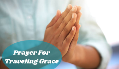 Prayer For Traveling Grace