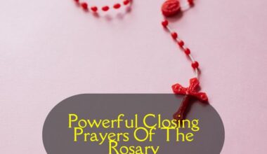 Powerful Closing Prayers Of The Rosary