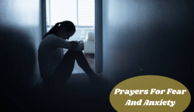 Prayers For Fear And Anxiety