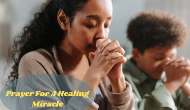 Prayer For A Healing Miracle