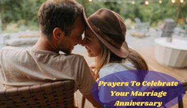 Prayers To Celebrate Your Marriage Anniversary