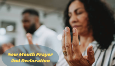 New Month Prayer And Declaration